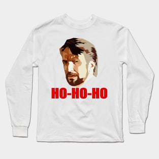 Hans Gruber. Ho Ho Ho. Christmas Design Long Sleeve T-Shirt